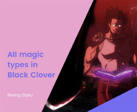 From Swords to Spells: Examining Magic Types in Black Clover